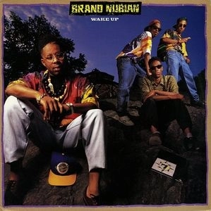 BRAND NUBIAN / WAKE UP