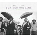 V.A.(OUR NEW ORLEANS 2005) / OUR NEW ORLEANS 2005