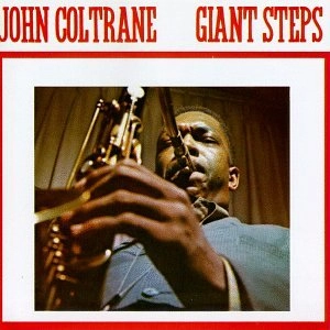 JOHN COLTRANE / ジョン・コルトレーン / GIANT STEPS
