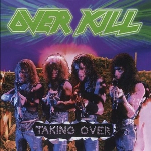 OVERKILL / オーヴァーキル / TAKING OVER