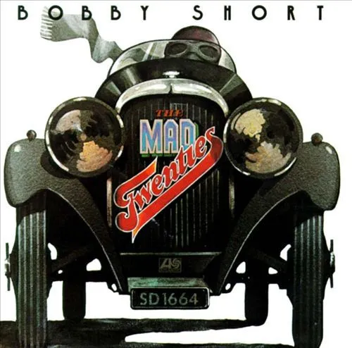 BOBBY SHORT / ボビー・ショート / MAD TWENTIES