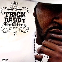 TRICK DADDY / トリック・ダディ / THUG MATRIMONY:MARRIED TO THE STREETS