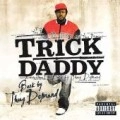 TRICK DADDY / トリック・ダディ / BACK BY THUG DEMAND