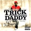 TRICK DADDY / トリック・ダディ / BACK BY THUG DEMAND