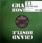 T.I. / DEAD AND GONE