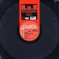 B.O.B / HATERZ EVERYWHERE
