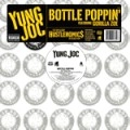 YUNG JOC / ヤング・ジョック / BOTTLE POPPIN'