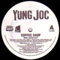 YUNG JOC / ヤング・ジョック / COFFEE SHOP