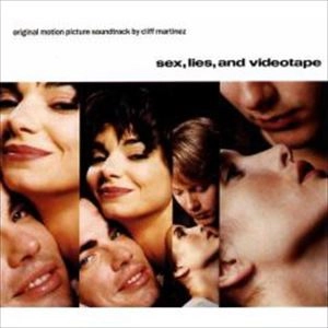 ORIGINAL SOUNDTRACK / オリジナル・サウンドトラック / SEX,LIES,AND VIDEOTAPES