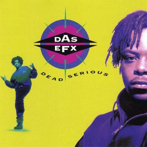 DAS EFX   / DEAD SERIOUS