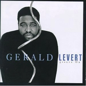 GERALD LEVERT / ジェラルド・レヴァート / GROOVE ON