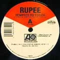 RUPEE / ルピー / TEMPTED TO TOUCH