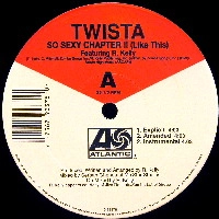 TWISTA / SO SEXY CHAPTER 2 (LIKE THIS)
