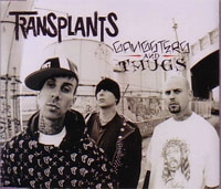 TRANSPLANTS / トランスプランツ / GANGSTERS AND THUGS
