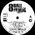 8 BALL & MJG / GET LOW