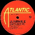 JUVENILE / WHAT'S HAPPENIN'