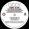 DIDDY DIRTY MONEY  (DIDDY, PUFF DADDY, P.DIDDY) / COME TO ME