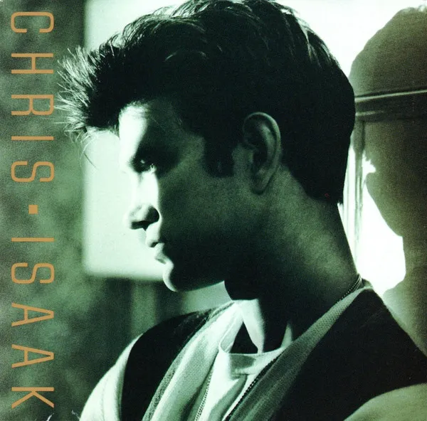 CHRIS ISAAK / クリス・アイザック / CHRIS ISAAK