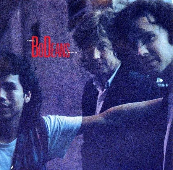 BODEANS / OUTSIDE LOOKING IN