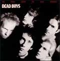 DEAD BOYS / デッド・ボーイズ / WE HAVE COME FOR YOUR CHILDREN
