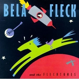 BELA FLECK & THE FLECKTONES / ベラ・フレック&ザ・フレックトーンズ / BELA FLECK & THE FLECKTONES