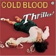 COLD BLOOD / コールド・ブラッド / THRILLER