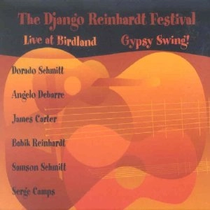 V.A.(DJANGO REINHARDT FESTIVAL LIVE AT BIRDLAND) / LIVE AT BIRDLAND - GYPSY SWING
