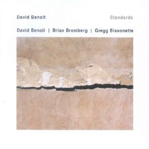 DAVID BENOIT / デヴィッド・ベノワ / STANDARDS