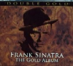 FRANK SINATRA / フランク・シナトラ / GOLD ALBUM