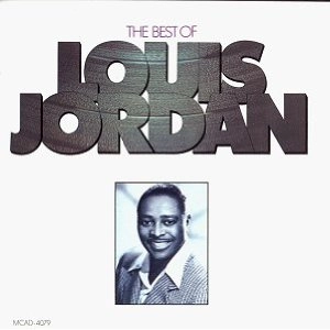 LOUIS JORDAN / ルイ・ジョーダン / BEST OF LOUIS JORDAN