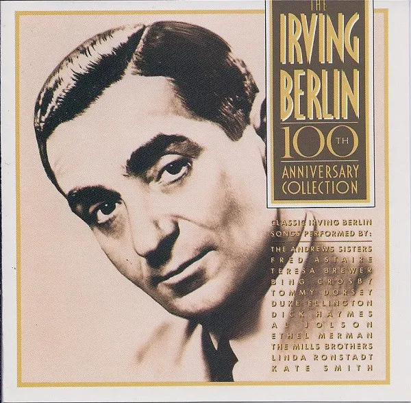 IRVING BERLIN / アーヴィング・バーリン / 100TH ANNIVERSARY COLLECTION