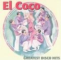 EL COCO / エル・ココ / GREATEST DISCO HITS