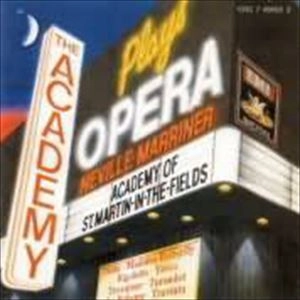 NEVILLE MARRINER / ネヴィル・マリナー / ACADEMY PLAYS OPERA