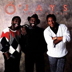 O'JAYS / オージェイズ / LOVE FEVER