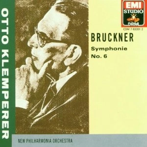 OTTO KLEMPERER / オットー・クレンペラー / ブルックナー:交響曲第6番イ長調 / BRUCKNER: SYMPHONY NO.6