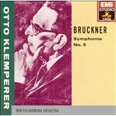 OTTO KLEMPERER / オットー・クレンペラー / ブルックナー:交響曲第5番変ロ長調 / Klemperer Edition- Bruckner: Symphony No. 5