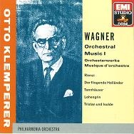 OTTO KLEMPERER / オットー・クレンペラー / WAGNER:ORCHESTRAL MUSIC 1