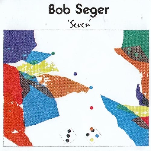 BOB SEGER / ボブ・シーガー / SEVEN
