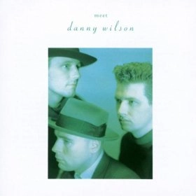 DANNY WILSON / ダニー・ウィルソン / MEET DANNY WILSON
