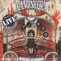 MANO NEGRA / マノ・ネグラ / IN THE HELL OF PATCHINKO LIVE