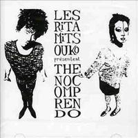 LES RITA MITSOUKO / レ・リタ・ミツコ / NO COMPRENDO