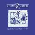 CHINA CRISIS / チャイナ・クライシス / FLAUNT THE IMPERFECTION