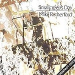 MIKE RUTHERFORD / マイク・ラザフォード / SMALL CREEP'S DAY