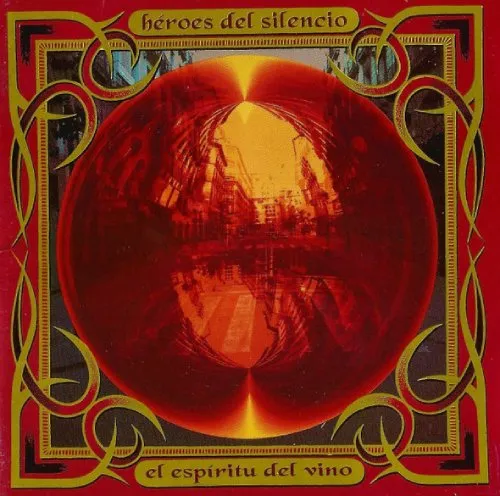 HEROES DEL SILENCIO / エロエス・デル・シレンシオ / EL ESPIRITU DEL VINO