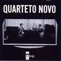 QUARTETO NOVO / クアルテート・ノーヴォ / QUARTETO NOVO