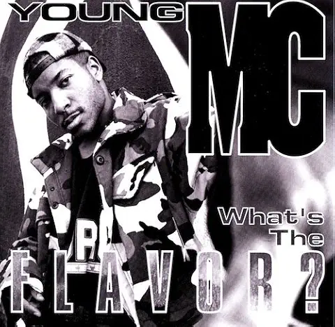 YOUNG MC / WHAT'S THE FLAVOR