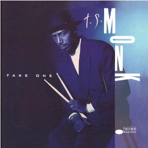 T.S. MONK / T.S.モンク / TAKE ONE