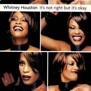 WHITNEY HOUSTON / ホイットニー・ヒューストン / IT'S NOT RIGHT BUT IT'S OKAY