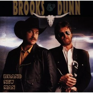 BROOKS & DUNN / BRAND NEW MAN