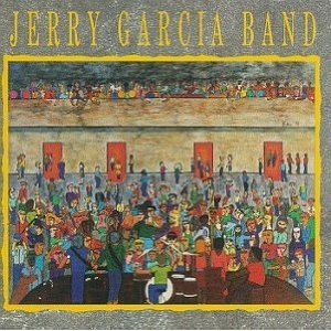 JERRY GARCIA BAND / ジェリー・ガルシア・バンド / JERRY GARCIA BAND